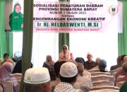 Anggota DPRD Sumbar Neldaswenti Gelar Sosialisasi Terkait Pengembangan Ekraf
