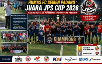 JPS Cup 2026 Berakhir Sukses, Humas FC Semen Padang Angkat Trofi Bergilir Andre Rosiade