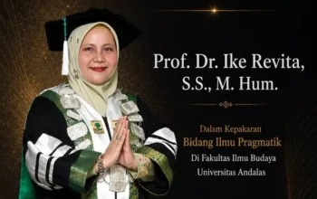Ike Revita Dikukuhkan Jadi Guru Besar, Pesannya Jangan Takut Bermimpi Besar dan Jangan Lelah Belajar