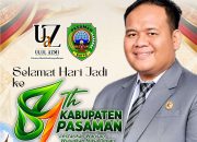 81 Tahun Kabupaten Pasaman : Alam Terjaga, Pasaman Bangkit