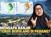 Mengapa Banjir Terus Berulang di Padang? Ini Penjelasan Pakar Unand